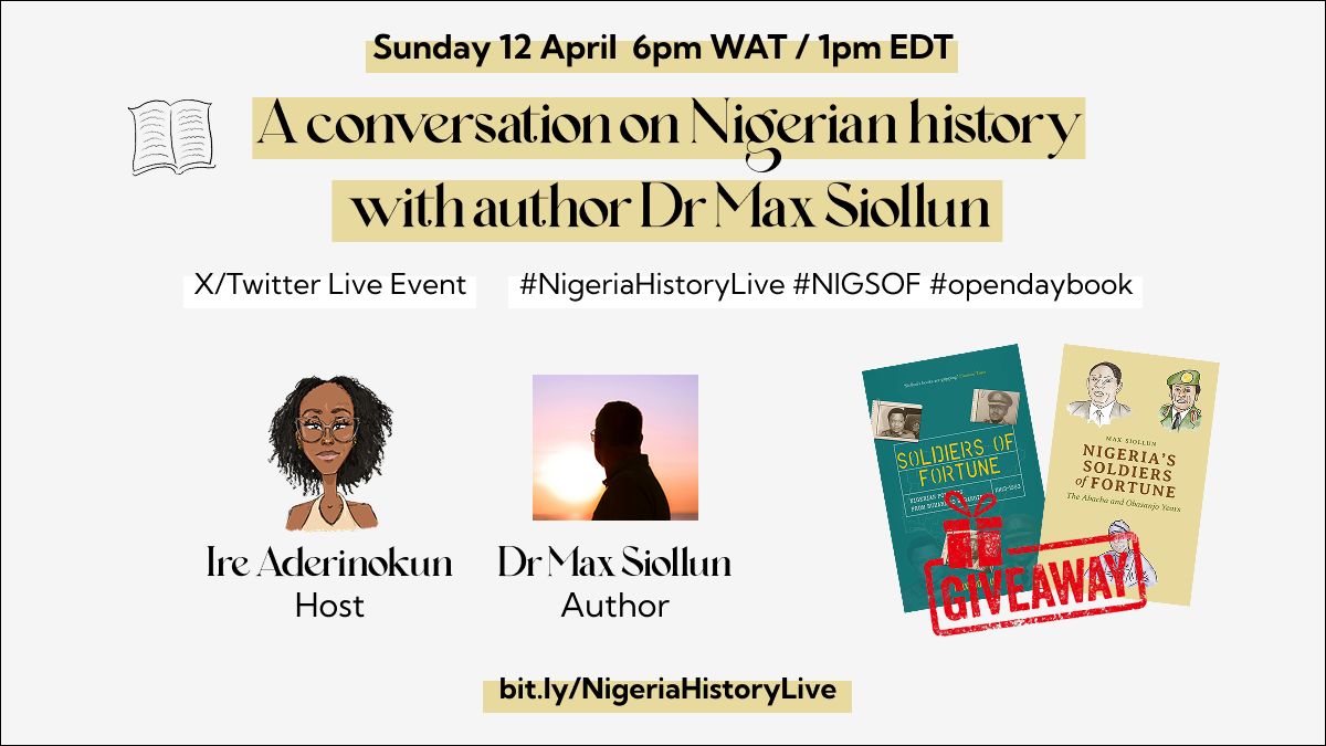 NigeriaHistoryLive — live conversation with Dr Max Siollun on Twitter/X, Sunday 12th April